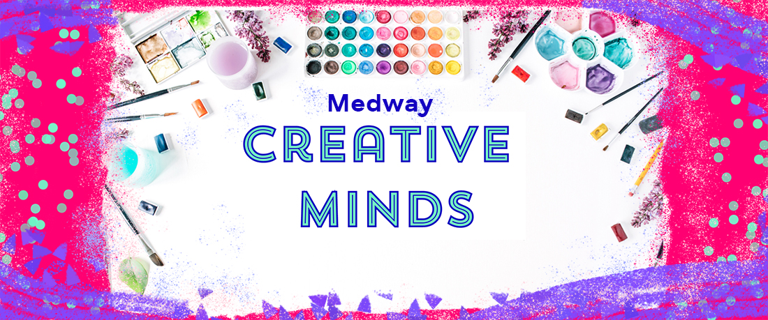 Creative Minds – Medway